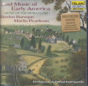 Lost Music Of Early America: Music Of Moravians