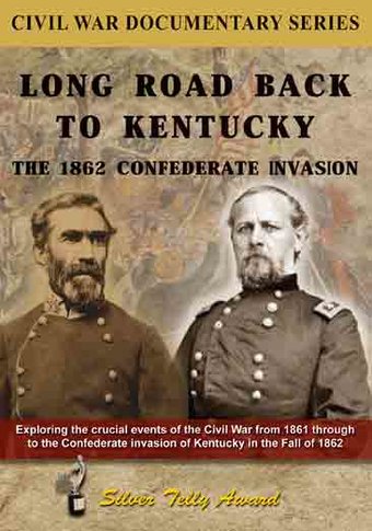 Long Road Back to Kentucky: The 1862 Confederate