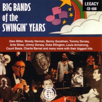 Big Bands of the Swingin' Years