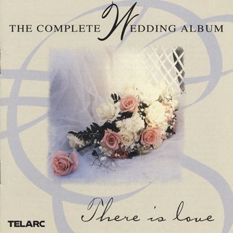 There is Love - The Complete Wedding Album