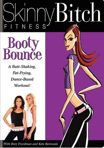 Skinny Bitch - Booty Bounce