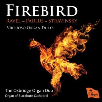 Firebird: Virtuoso Organ Duets By Ravel Paulus