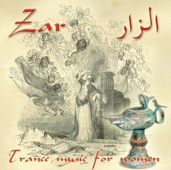 Zar-Trance Music For Women