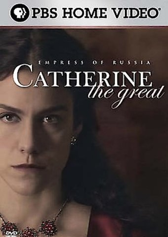 PBS - Catherine the Great: Empress of Russia