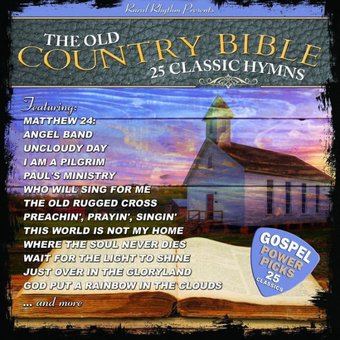 the Old Country Bible: 25 Classic Hymns