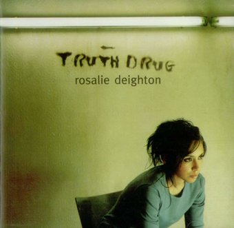 Rosalie Deighton: Truth Drug