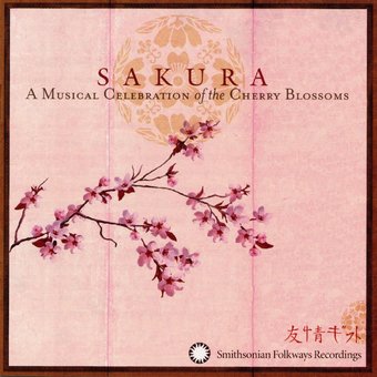 Sakura: A Musical Celebration of the Cherry