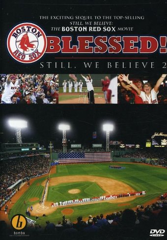 Baseball - Boston Red Sox: Blessed! Still, We