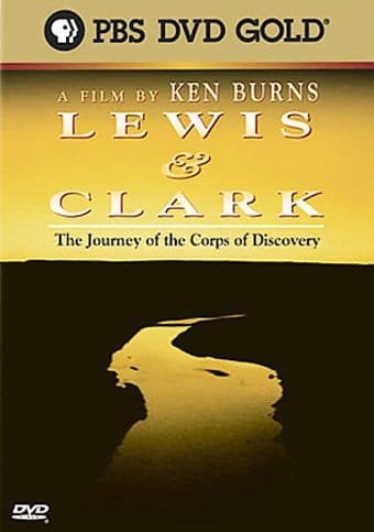 Lewis & Clark: The Journey of the Corps of