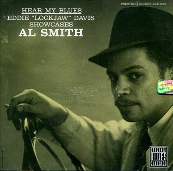 Hear My Blues (Eddie "Lockjaw" Davis Showcases Al