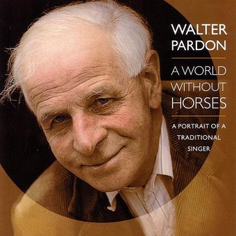 A World Without Horses (2-CD)