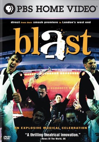 PBS - Blast!: An Explosive Musical Celebration