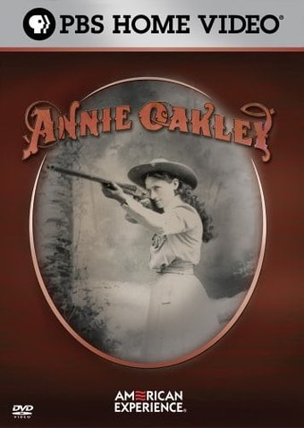 PBS - American Experience: Annie Oakley