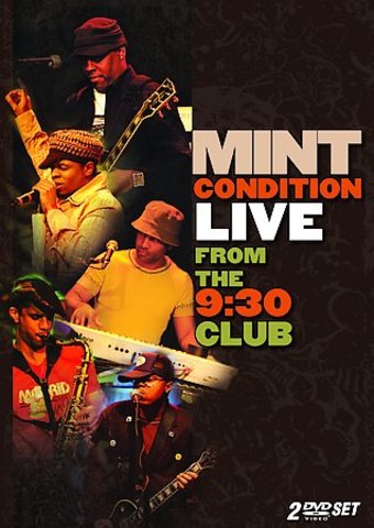 Mint Condition - Live from the 9:30 Club