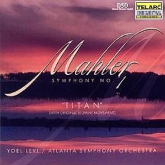 Mahler: Symphony No. 1 in D Major, "Titan"