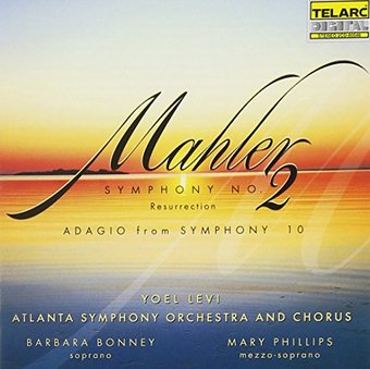Mahler: Symphony No. 2 "Resurrection" & Adagio