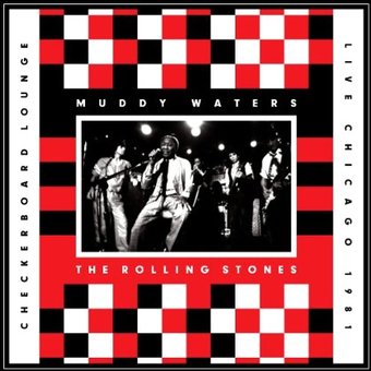 Live At The Checkerboard Lounge Chicago 1981
