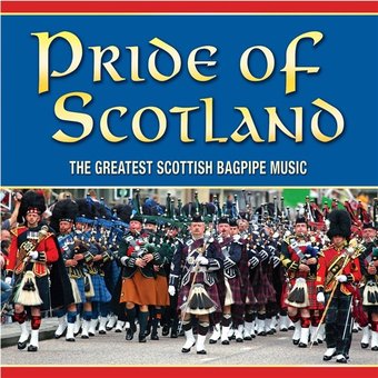 Pride of Scotland: The Greatest Scottish Bagpipe