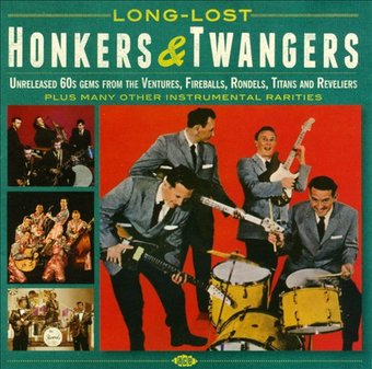 Long-Lost Honkers & Twangers: Unreleased 60s Gems
