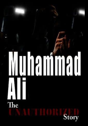 Boxing - Muhammad Ali: The Unauthorized Story