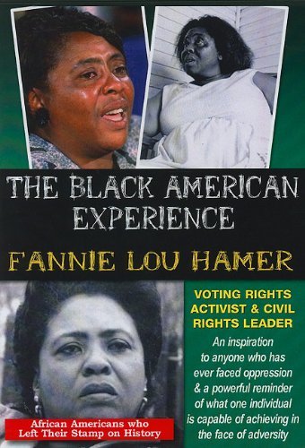 The Black American Experience: Fannie Lou Hamer -
