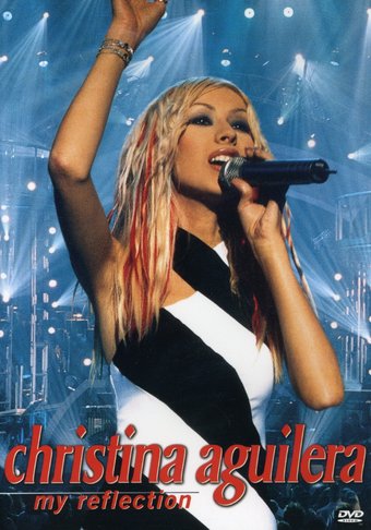 Christina Aguilera - My Reflection: The Acclaimed