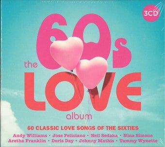 The 60s Love Album: 60 Classic Love Songs of the