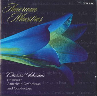 American Maestros: Classical Selections performed