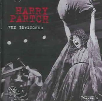 Harry Partch Collection 4: Bewitched Dance Satire