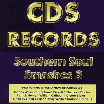 Southern Soul Smashes, Vol. 3