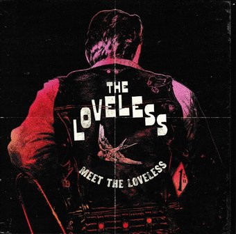 Meet The Loveless (Uk)