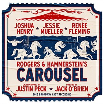 Carousel (2018 Broadway Cast)