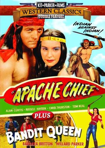Apache Chief / Bandit Queen