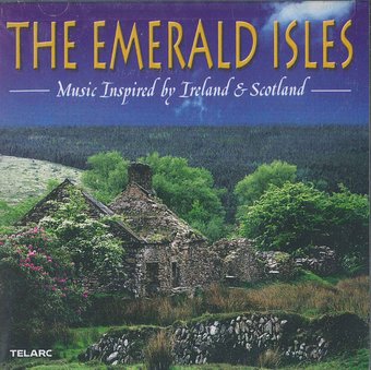 The Emerald Isles: Music Inspired By Ireland &