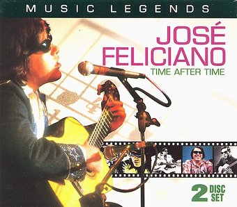 Music Legends - Jose Feliciano: Time After Time