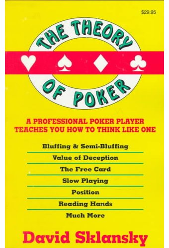 Card Games/Poker: The Theory of Poker