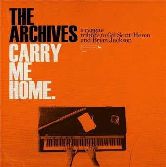 Carry Me Home: Reggae Tribute to Gil Scott-Hero &