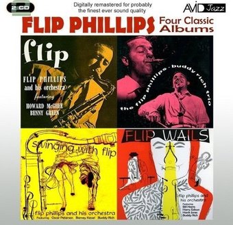 Four Classic Albums: Flip/The Flip Phillips -