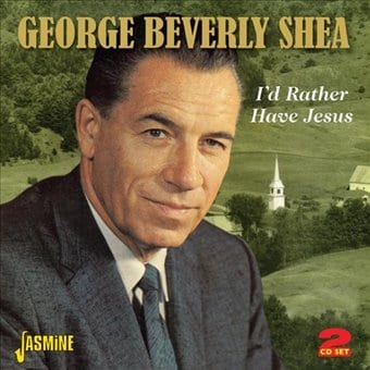 I'd Rather Have Jesus (2-CD)