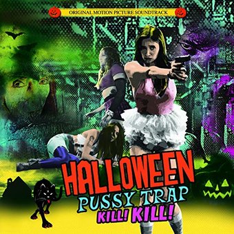 Halloween Pussytrap! Kill! Kill! (2-CD)