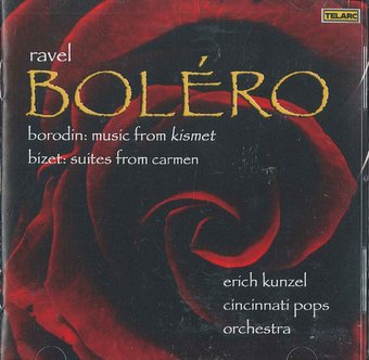 Ravel: "Bolero" / Borodin: Music From "Kismet" /
