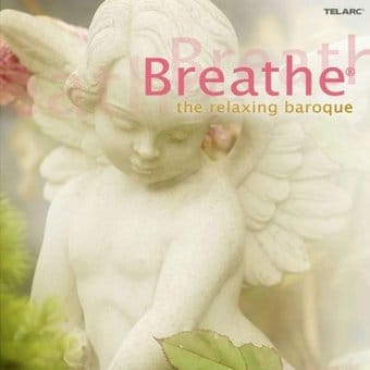 Breathe: Relaxing Baroque