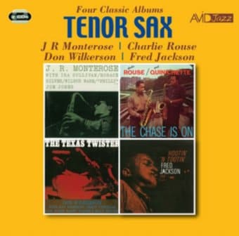 Tenor Sax (J.R. Monterose / The Chase Is On / The