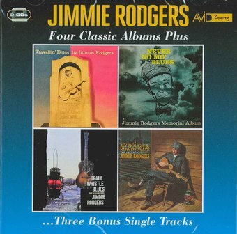 Four Classic Albums Plus (Travellin Blues / Never
