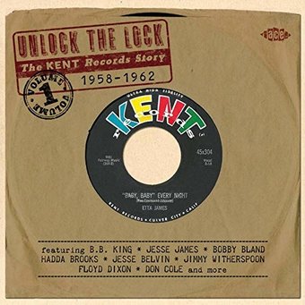 Unlock the Lock: The Kent Records Story 1958-1962