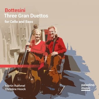 Bottesini: Three Gran Duettos For Cello And Bass