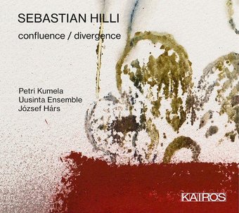 Sebastian Hilli: Confluence/Divergence