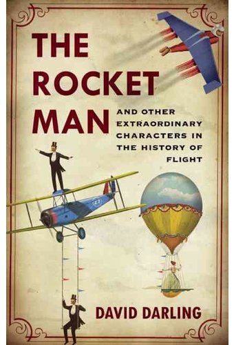 The Rocket Man: And Other Extraordinary