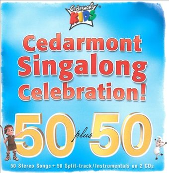 Cedarmont Singalong Celebration! 50 Plus 50 (2-CD)