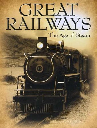 Trains - Great Railways: The Age of Steam